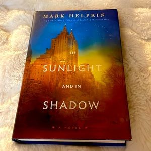 5/$25 The Sunlight And In Shadow by Mark Helprin